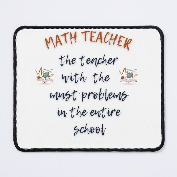 Item preview, math teacher with the must problems in the entire school designed and sold by Douaa_Print.