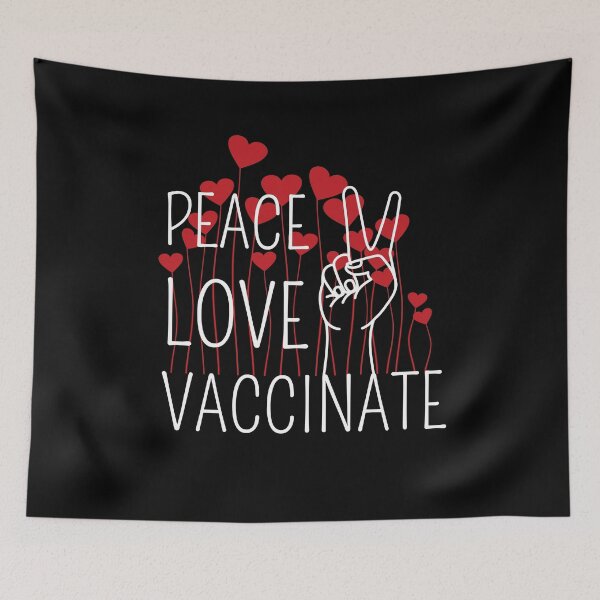 Item preview, Peace Love Vaccinate, Funny quote With Cute Hearts designed and sold by AmeliaStore1.