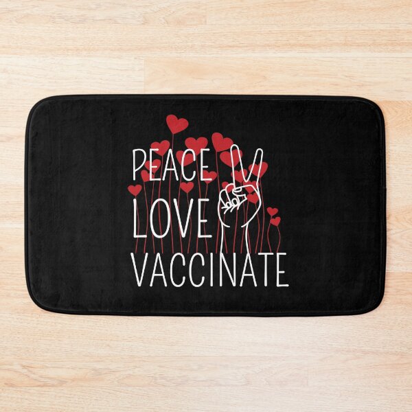 Item preview, Peace Love Vaccinate, Funny quote With Cute Hearts designed and sold by AmeliaStore1.