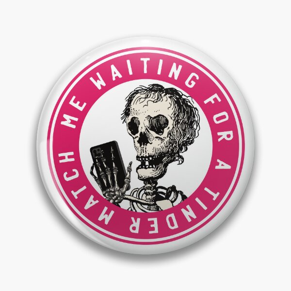 Item preview, Me waiting for a Tinder match - skull meme designed and sold by knappidesign.