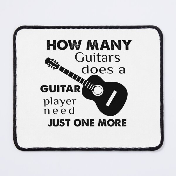 Item preview, How Many Guitars Does a Guitar Player Need Just One More designed and sold by MGHdesign.