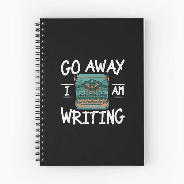 Item preview, Go Away, I'm Writing designed and sold by DAFIN.