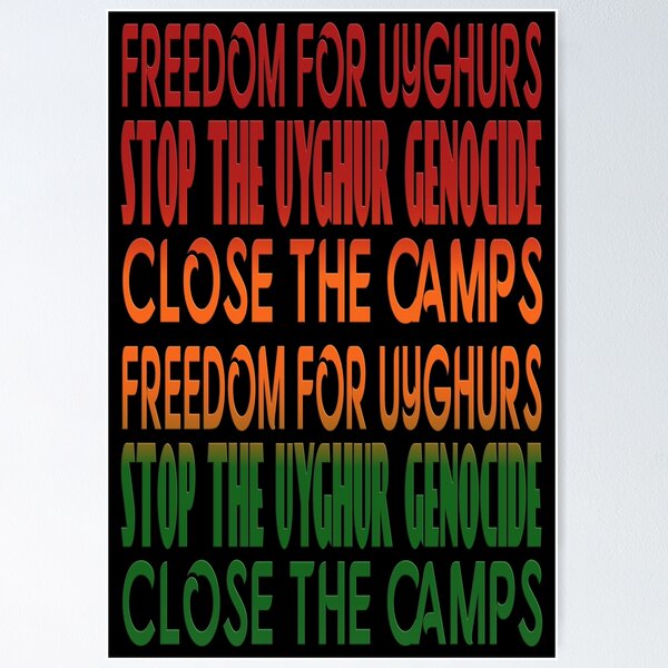 Item preview, FREEDOM FOR UYGHURS - STOP THE UYGHUR GENOCIDE - CLOSE THE CAMPS. designed and sold by Ralek.