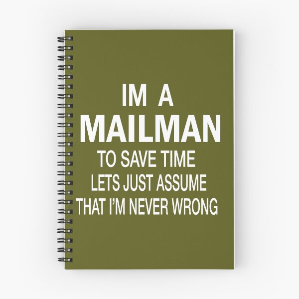 Item preview, I’m A Mailman I’m never wrong – Funny Mailman Quotes designed and sold by BahaaIB.