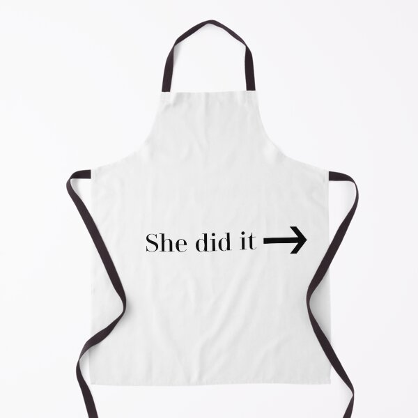 Item preview, She did it shirts, funny shirts designed and sold by TheFancyLabel.