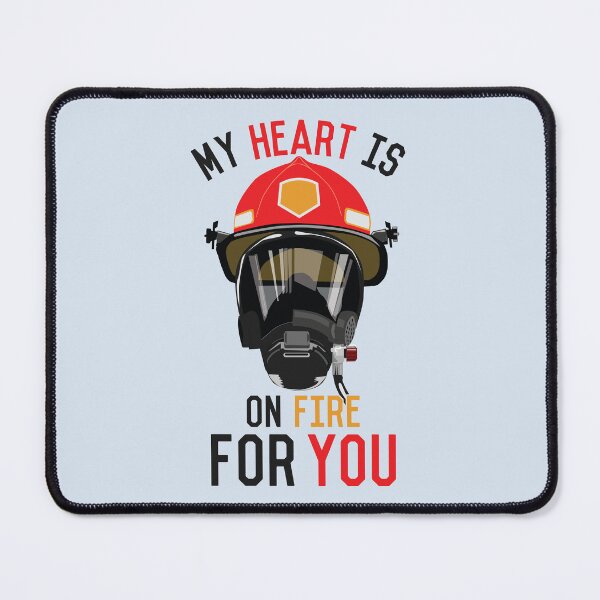 Item preview, My Heart Is On Fire For You | Funny Valentines Day Quotes For Firefighters | Funny Valentines Day Quotes For Firefighters designed and sold by DrawingBoard.