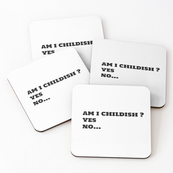 Item preview, am i childish  designed and sold by sarina G.