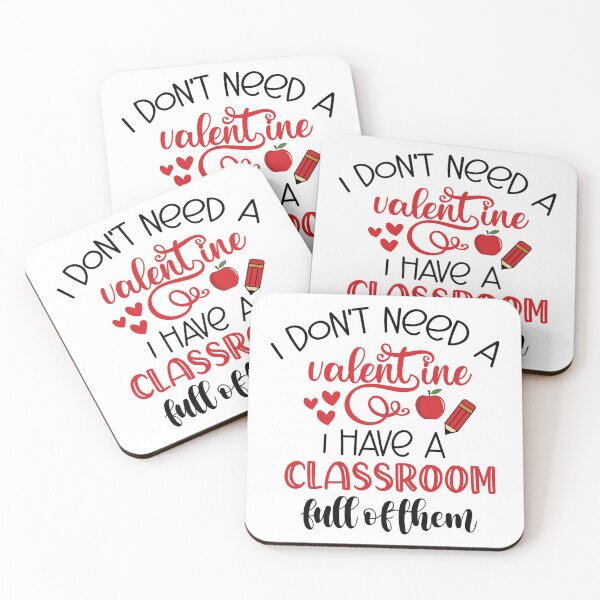 Item preview, I Don't Need A Valentine I Have A Classroom Full Of Them designed and sold by charaf19.