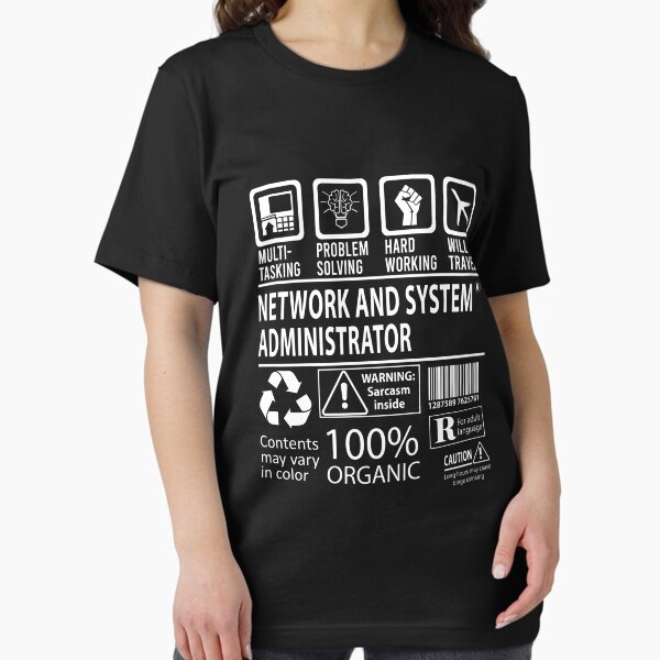 Item preview, Network And System Administrator T Shirt - MultiTasking Certified Job Gift Item Tee designed and sold by andahanson.