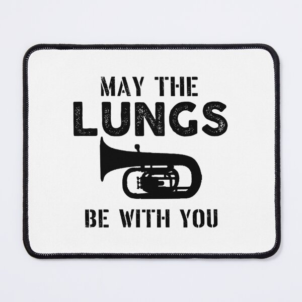 Item preview, Tuba Player Gift, may the lungs be with you Tubaist Funny Musician  Band Gift  Funny Rude Offensive saying, designed and sold by joygift369.