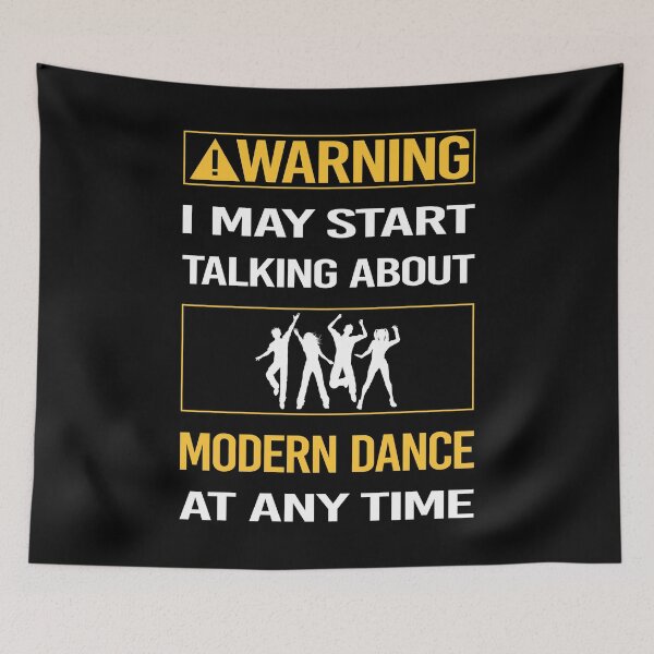 Item preview, Funny Warning Modern Dance designed and sold by ArydeaNoriega.