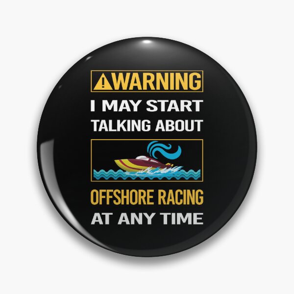 Item preview, Funny Warning Offshore Racing designed and sold by ArydeaNoriega.