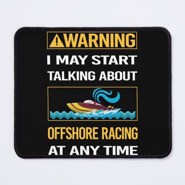 Item preview, Funny Warning Offshore Racing designed and sold by ArydeaNoriega.