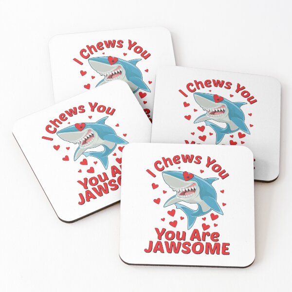Item preview, Funny Shark Lover Quote, I Chews You Design Cool Shark Lover designed and sold by Estrytee.