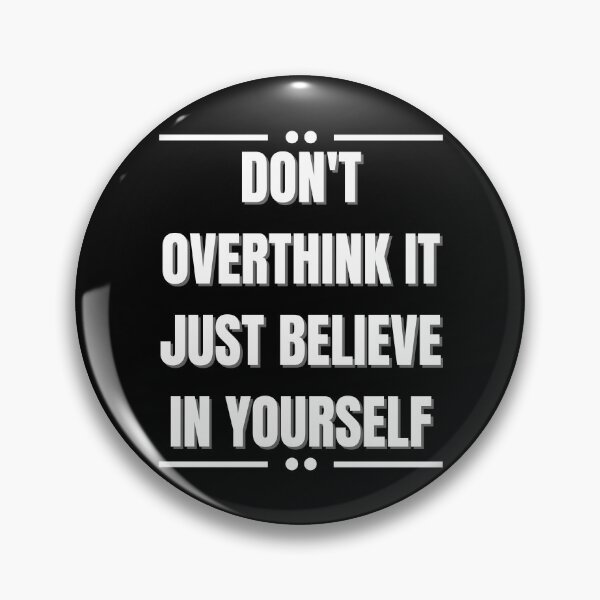 Item preview, Don't Overthink it designed and sold by StylishhCat.