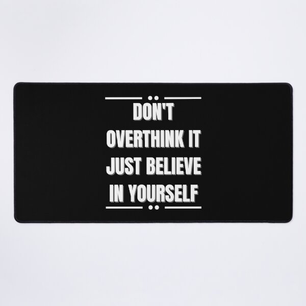 Item preview, Don't Overthink it designed and sold by StylishhCat.