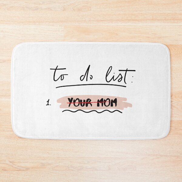 Item preview, To Do List Your Mom designed and sold by Store-Designify.
