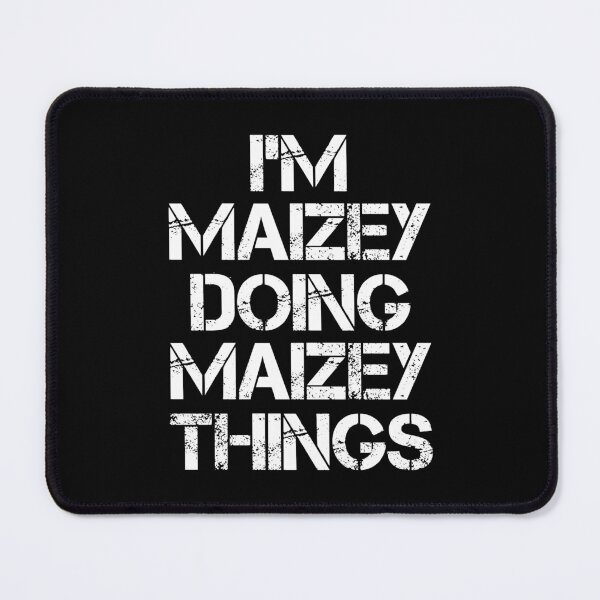 Item preview, Maizey Name T Shirt - Doing Maizey Things Name Gift Item Tee designed and sold by nauglesamatha.