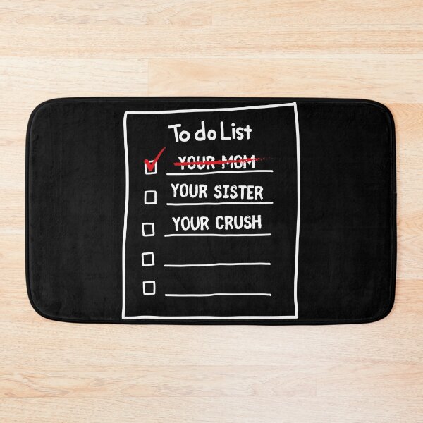 Item preview, To Do List Your Mom designed and sold by Store-Designify.