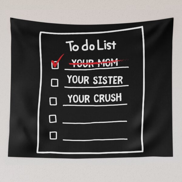Item preview, To Do List Your Mom designed and sold by Store-Designify.