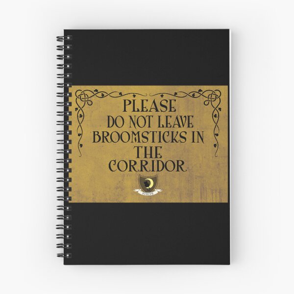 Item preview, Please Do Not Leave Broomsticks In The Corridor designed and sold by Rogdall.