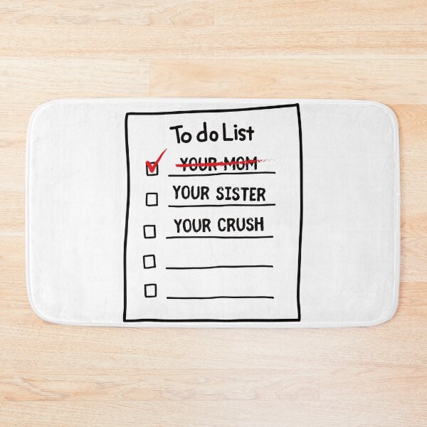 Item preview, To Do List Your Mom designed and sold by Store-Designify.
