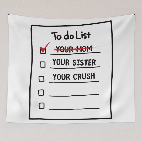 Item preview, To Do List Your Mom designed and sold by Store-Designify.