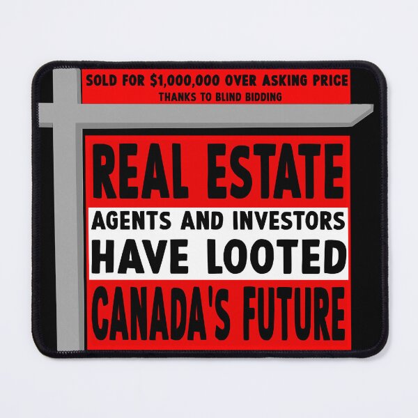 Item preview, Real estate agents and investors have looted Canada's future designed and sold by Signs for Dark Times.