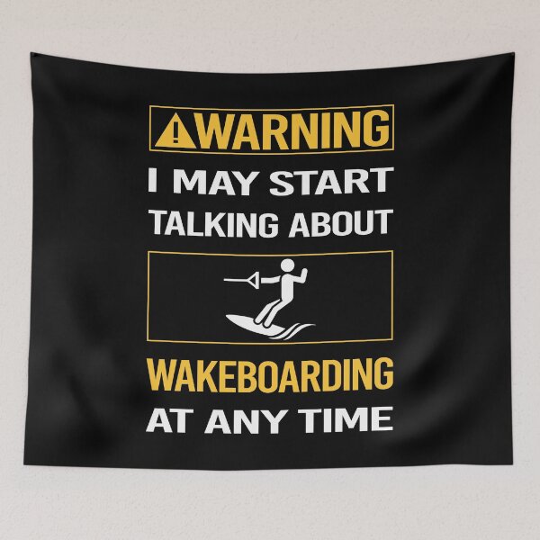 Item preview, Funny Warning Wakeboarding Wakeboard Wakeboarder designed and sold by FulviaContreras.