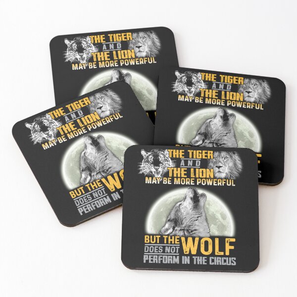 Item preview, The Tiger and The Lion Maybe More Powerful But The Wolf Does Not Perform In the Circus designed and sold by hintprint.