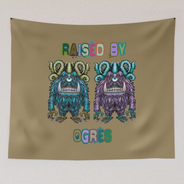 Item preview, Raised by ogres (not wolves) funny kids parents designed and sold by SolidEarthArt.