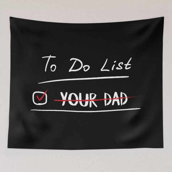 Item preview, To Do List Your Dad designed and sold by Store-Designify.
