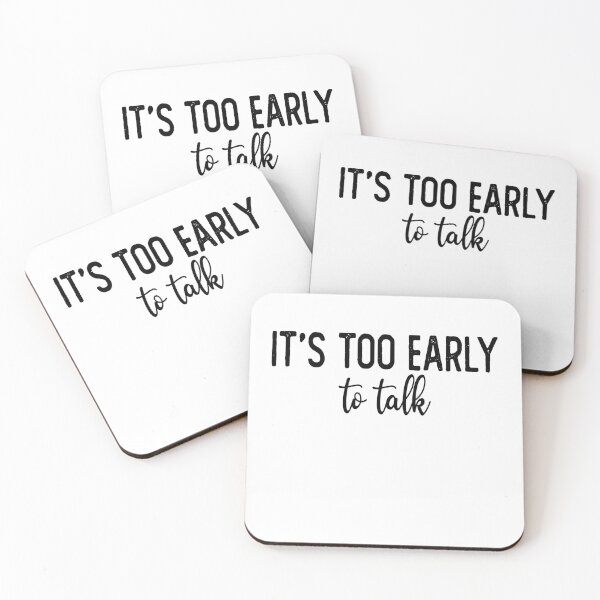 Item preview, It's too early to talk designed and sold by Laura J Devera ⭐⭐⭐⭐⭐.