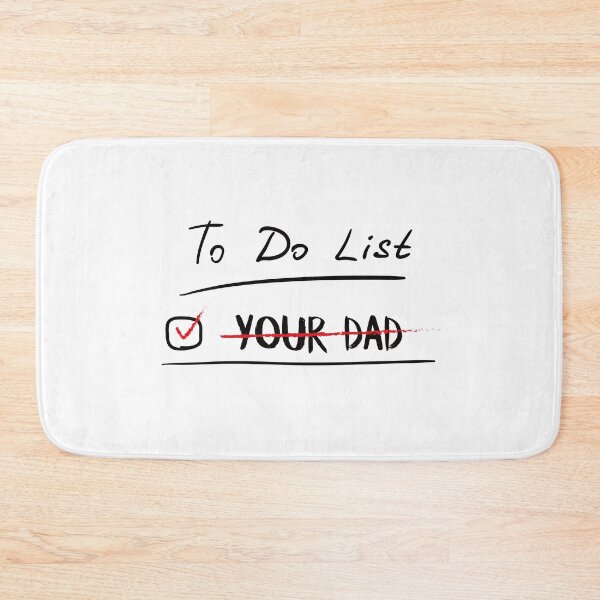 Item preview, To Do List Your Dad designed and sold by Store-Designify.