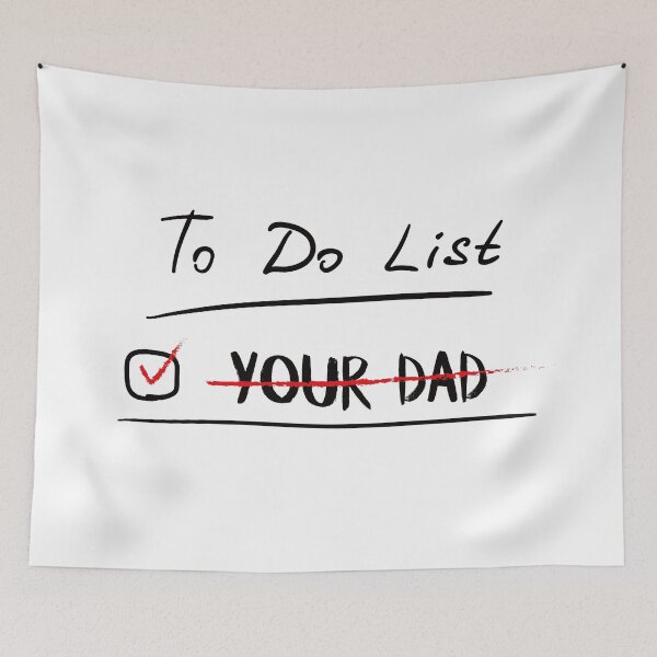 Item preview, To Do List Your Dad designed and sold by Store-Designify.