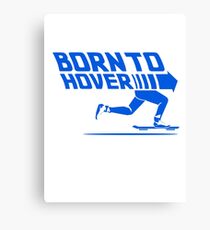 Born To Hover (Blue) Canvas Print