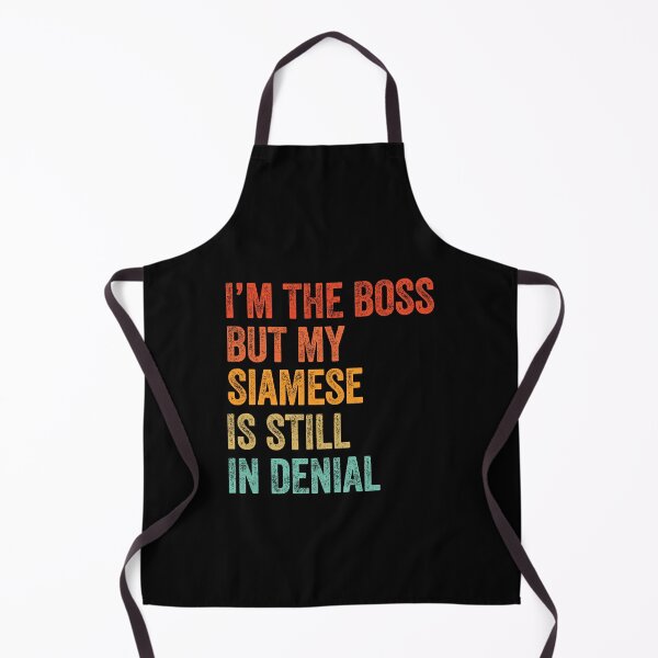Item preview, I'm Boss But My Siamese Cat Still In Denial designed and sold by LADistrictGarb.