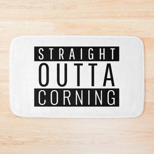 Item preview, Straight Outta Corning New York  designed and sold by Teelogic.