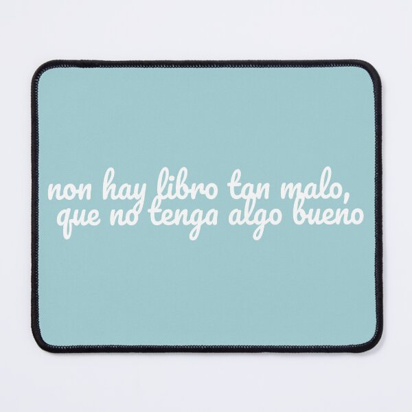 Item preview, No hay libro tan malo que no tenga algo bueno-There's no such a thing as a bad book- short positive quote- short Spanish quote-spanish sayings-spanish book quote designed and sold by Rajpramanik.