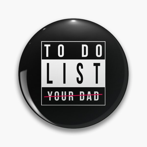 Item preview, To Do List Your Dad designed and sold by Store-Designify.