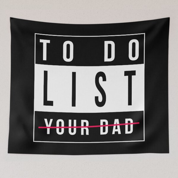 Item preview, To Do List Your Dad designed and sold by Store-Designify.