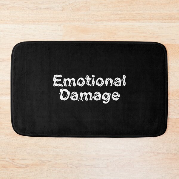 Item preview, EMOTIONAL DAMAGE designed and sold by w1ckerman.