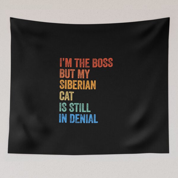 Item preview, I'm Boss But My Siberian Cat Still In Denial  designed and sold by LADistrictGarb.
