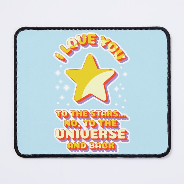 Item preview, Steven Universe, I Love You To The Stars...No, To The Universe And Back Fun Love Slogan designed and sold by TrulyEpoque.