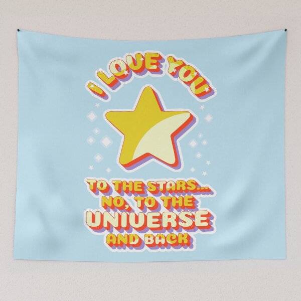 Item preview, Steven Universe, I Love You To The Stars...No, To The Universe And Back Fun Love Slogan designed and sold by TrulyEpoque.