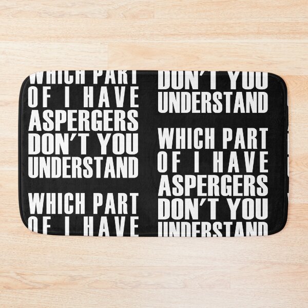 Item preview, Which part of aspergers don't you understand designed and sold by Solotree.