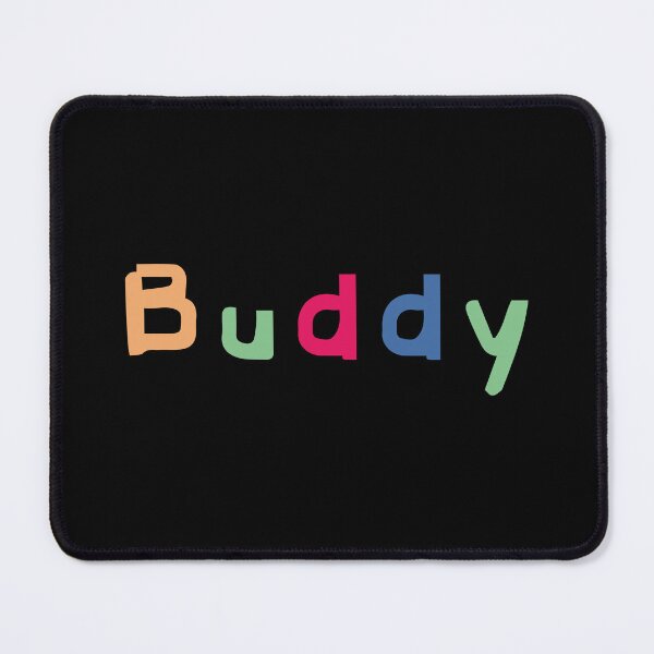 Item preview, Buddy designed and sold by WEAR IT BOLD.