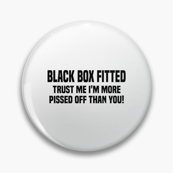 Item preview, Black Box Fitted More P*ssed Off Than You | Funny Car Sticker | Fitted Young New Driver Insurance designed and sold by simplife-art.
