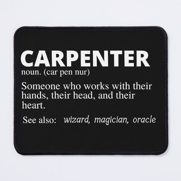 Item preview, Carpenter Definition -  Woodworking Carpentry Fun Graphic - Fun Woodworking Gifts  designed and sold by WoodWorkingInc.