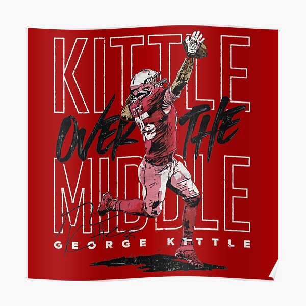 Player Football George Kittle Georgekittle George Kittle San Francisco  49Ers Player George Kittle Ge Poster